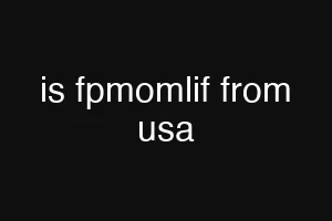 is fpmomlif from usa